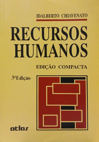 RECURSOS HUMANOS. [3.ª EDIÇÃO]
