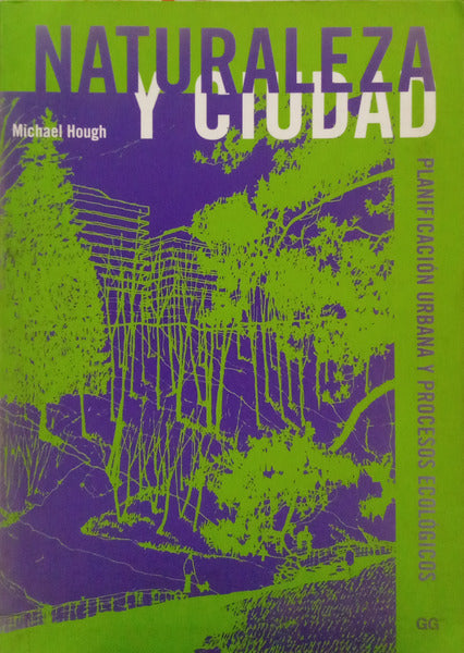 NATURALEZA Y CIUDAD.