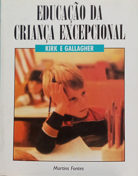 EDUCAÇÃO DA CRIANÇA EXCEPCIONAL.