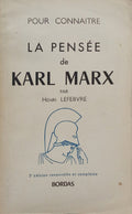 POUR CONNAITRE LA PENSÉE DE KARL MARX. [3.ª EDIÇÃO]