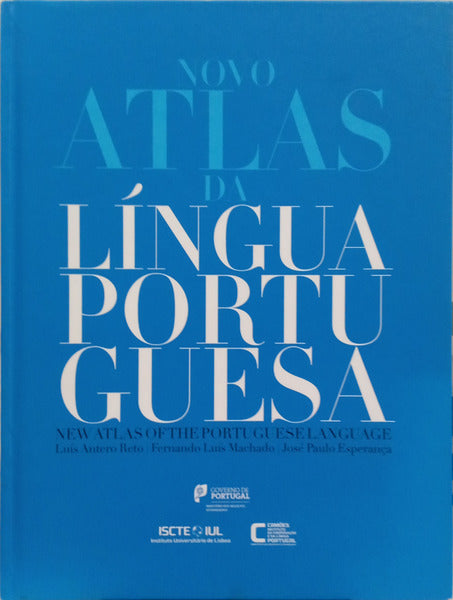 NOVO ATLAS DA LÍNGUA PORTUGUESA: NEW ATLAS OF THE PORTUGUESE LANGUAGE.