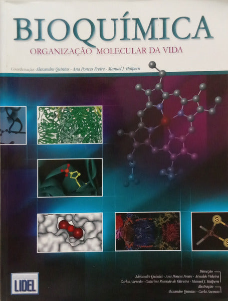 BIOQUÍMICA, ORGANIZAÇÃO MOLECULAR DA VIDA.