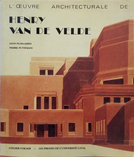 L'CEUVRE ARCHITECTURALE DE HENRY VAN DE VELDE.