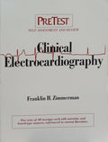 CLINICAL ELECTROCARDIOGRAPHY: PRETEST SELF-ASSESSMENT AND REVIEW.