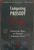 SAGISAKA. (Yoshinori), Nick Campbell e Norio Higuchi. CAMPUTING PROSODY: COMPUTATIONAL MODELS FOR PROCESSING SPONTANEOUS SPEECH.