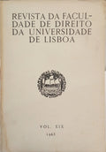 REVISTA DA FACULDADE DE DIREITO DA UNIVERSIDADE DE LISBOA, VOL. XIX, 1965.