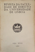 REVISTA DA FACULDADE DE DIREITO DA UNIVERSIDADE DE LISBOA, VOL. XVIII, 1964.