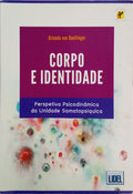 DOELLINGER. (Orlando Von) CORPO E IDENTIDADE.