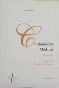 MONIZ. (Egas) CONFERÊNCIAS MÉDICAS.