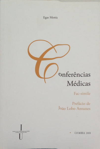 MONIZ. (Egas) CONFERÊNCIAS MÉDICAS.