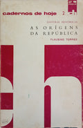 TORRES. (Flausino) LEITURAS HISTÓRICAS, AS ORIGENS DA REPÚBLICA.