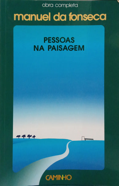 FONSECA. (Manuel da) PESSOAS NA PAISAGEM.