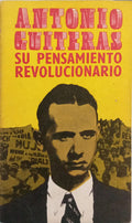 CABRERA. (Olga) ANTONIO GUITERAS SU PENSAMIENTO REVOLUCIONARIO.