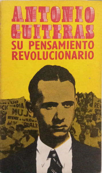 CABRERA. (Olga) ANTONIO GUITERAS SU PENSAMIENTO REVOLUCIONARIO.