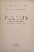 ARISTÓFANES. PLUTOS. [2.ª EDIÇÃO]