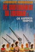 AMADO. (Jorge) OS SUBTERRÂNEOS DA LIBERDADE: I- OS ÁSPEROS TEMPOS. [1.ª EDIÇÃO]