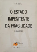 DIDIAL. (D. T.) O ESTADO IMPENITENTE DA FRAGILIDADE.