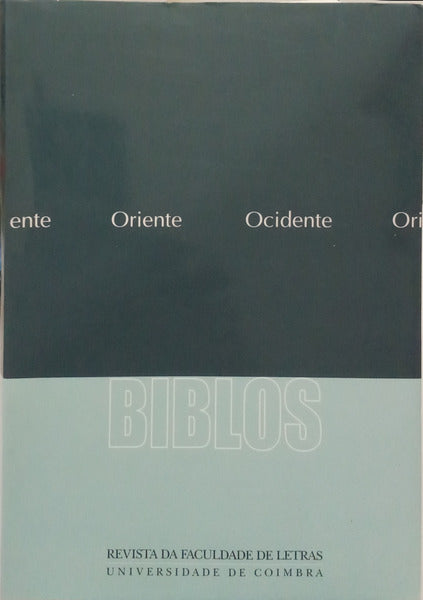 BIBLOS, ORIENTE OCIDENTE, VOLUME III, (2.ª SÉRIE), 2004.
