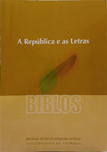 BIBLOS, A REPÚBLICA E AS LETRAS, VOLUME VIII, (2.ª SÉRIE), 2010.