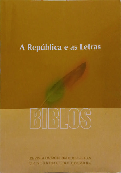 BIBLOS, A REPÚBLICA E AS LETRAS, VOLUME VIII, (2.ª SÉRIE), 2010.