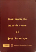 SARAMAGO. (José) DOUTORAMENTO HONORIS CAUSA DE JOSÉ SARAMAGO.