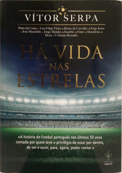 SERPA. (Vítor) e outros. HÁ VIDA NAS ESTRELAS.