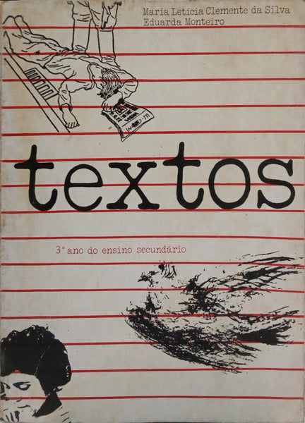 CLEMENTE DA SILVA. (Maria Letícia) e Eduarda Monteiro. TEXTOS 3.º ANO DO ENSINO SECUNDÁRIO.