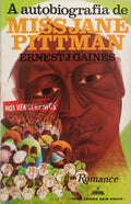 GAINES. (Ernest J.) A AUTOBIOGRAFIA DE MISS JANE PITTMAN.