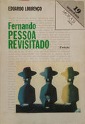 LOURENÇO. (Eduardo) FERNANDO PESSOA REVISITADO. [2.ª EDIÇÃO]