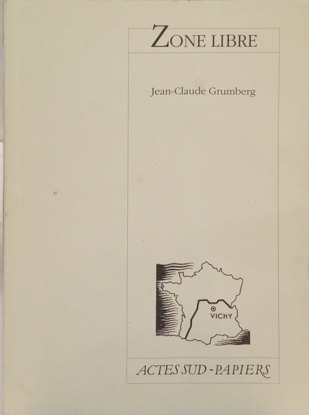 GRUMBERG. (Jean-Claude) ZONE LIBRE.