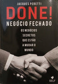 PERETTI. (Jacques) DONE! NEGÓCIO FECHADO.