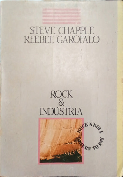 CHAPPLE. (Steve) e Reebee Garofalo. ROCK & INDÚSTRIA.