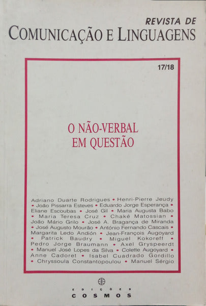 REVISTA DE COMUNICAÇÃO E LINGUAGENS, N.ºS 17/18, 1990: O NÃO-VERBAL EM QUESTÃO.