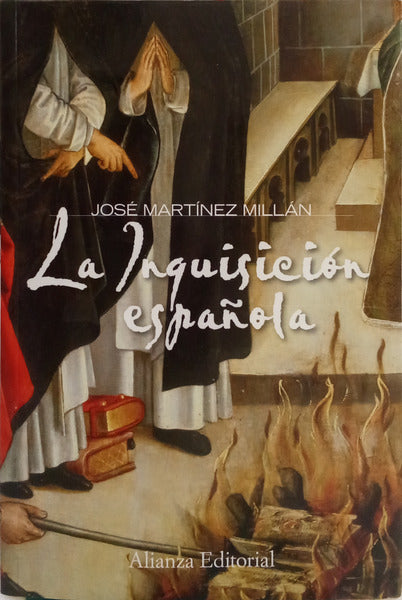 MARTÍNEZ MILLÁN. (José) LA INQUISICIÓN ESPAÑOLA.