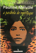 MELVILLE. (Pauline) PARÁBOLA DO VENTRÍLOQUO. [1.ª EDIÇÃO]
