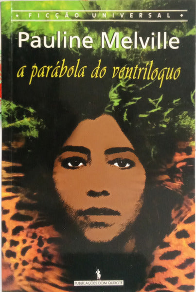 MELVILLE. (Pauline) PARÁBOLA DO VENTRÍLOQUO. [1.ª EDIÇÃO]