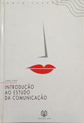 FISKE. (John) INTRODUÇÃO AO ESTUDO DA COMUNICAÇÃO. [3.ª EDIÇÃO]