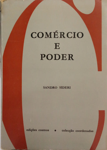 SIDERI. (Sandro) COMÉRCIO E PODER.