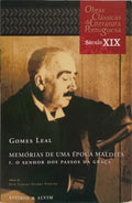 GOMES LEAL. (António Duarte) MEMORIAS D'UMA EPOCHA MALDITA.