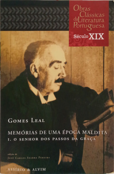GOMES LEAL. (António Duarte) MEMORIAS D'UMA EPOCHA MALDITA.