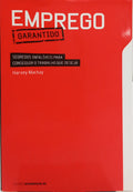 MACKAY. (Harvey) EMPREGO GARANTIDO.