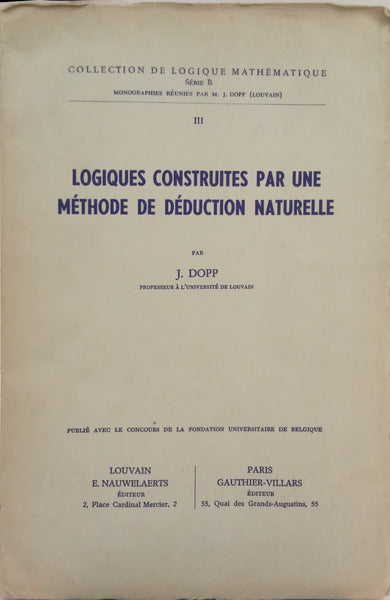 LOGIQUES CONSTRUITES PAR UNE MÉTHODE DE DÉDUCTION NATURELLE.