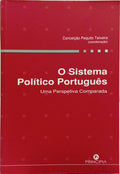 O SISTEMA POLÍTICO PORTUGUÊS: UMA PERSPETIVA COMPARADA. [1.ª EDIÇÃO]