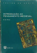 INTRODUÇÃO AO PENSAMENTO MEDIEVAL. [1.ª EDIÇÃO]