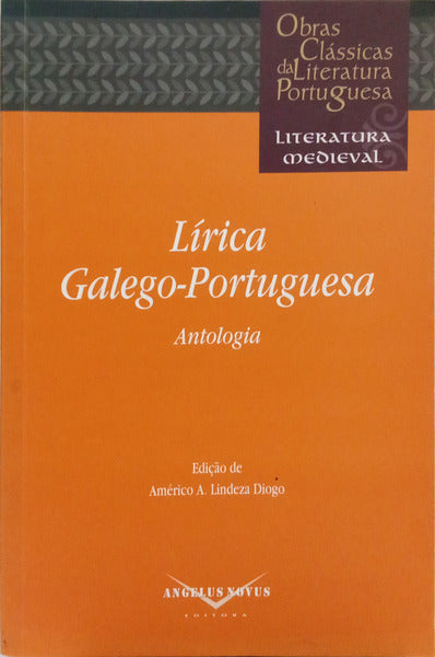 LÍRICA GALEGO-PORTUGUESA ANTOLOGIA.