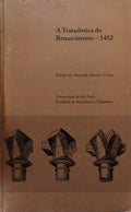 ABREU E LIMA. (Fellipe de Andrade) A TRATADÍSTICA DO RENASCIMENTO, 1452. [1.ª EDIÇÃO]