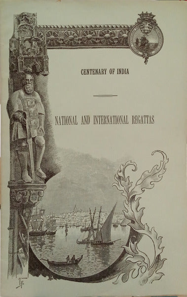 CENTENARY OF INDIA: NATIONAL AND INTERNATIONAL REGATTAS.