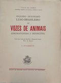 PEQUENO DICIONÁRIO LUSO-BRASILEIRO DE VOZES DE ANIMAIS.