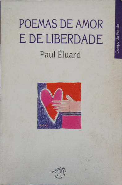 POEMAS DE AMOR E DE LIBERDADE. [1.ª EDIÇÃO]