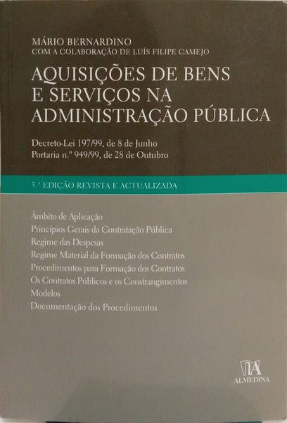 AQUISIÇÕES DE BENS E SERVIÇOS NA ADMINISTRAÇÃO PÚBLICA. [3.ª EDIÇÃO]